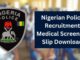 Nigeria Police Medical Screening List